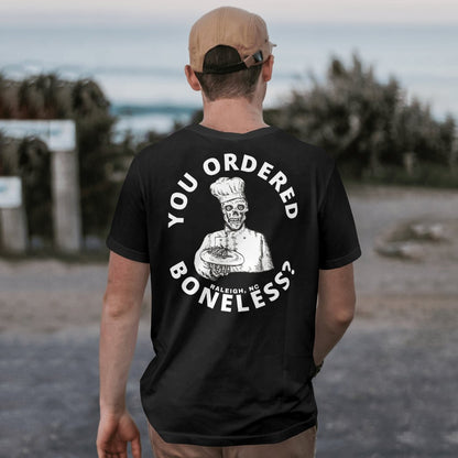 Boneless? T Shirt - The Savage Compound